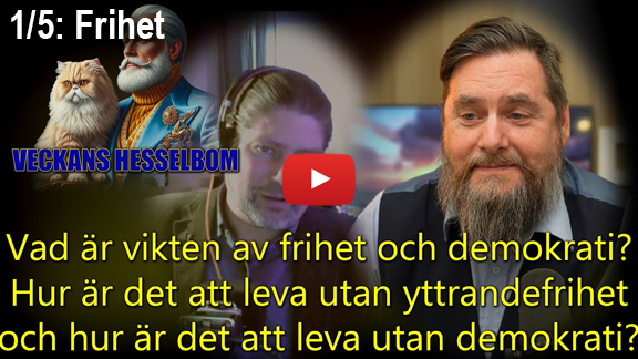 Hesselbom/Sahlström avsnitt 1/5: Frihet